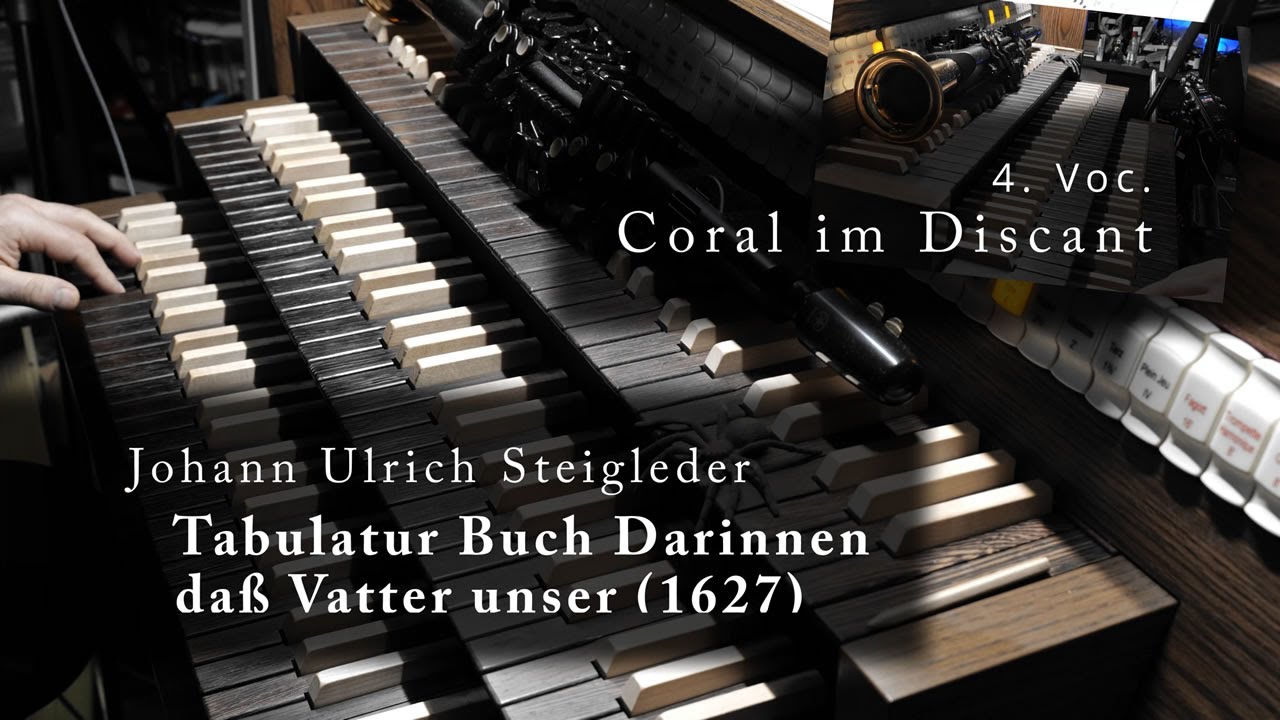 🎹 Johann Ulrich Steigleder: „Vater unser - Choral im Discant” (1627) ♫ Piotr Nowik #viscount #physis