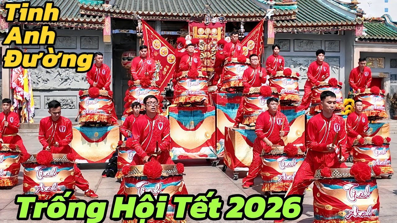 Trống hội múa lân tết 2026 Tinh Anh Đường khai quang điểm nhãn Lân Sư Rồng tết 2026