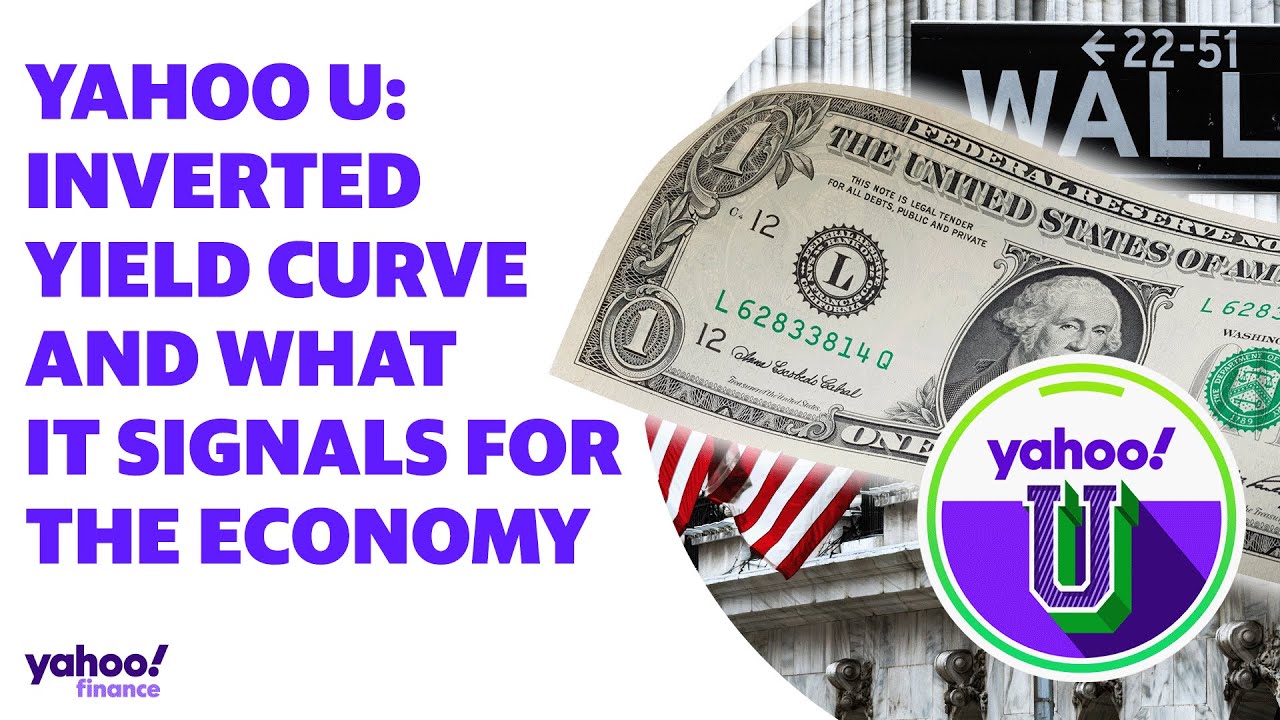 Inverted yield curve and what it signals for the economy