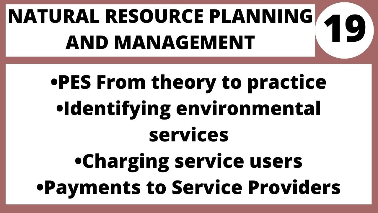 Identifying environmental services|Natural Resource Planning and Management MPA514 LECTURE 19