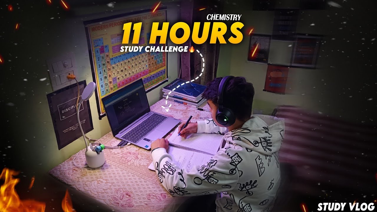 11 Hours Study Challenge ⏳🔥 | JEE 2026 🎯 | Chemistry Final Exam ☠️ | Mission Comeback 🚀 |~