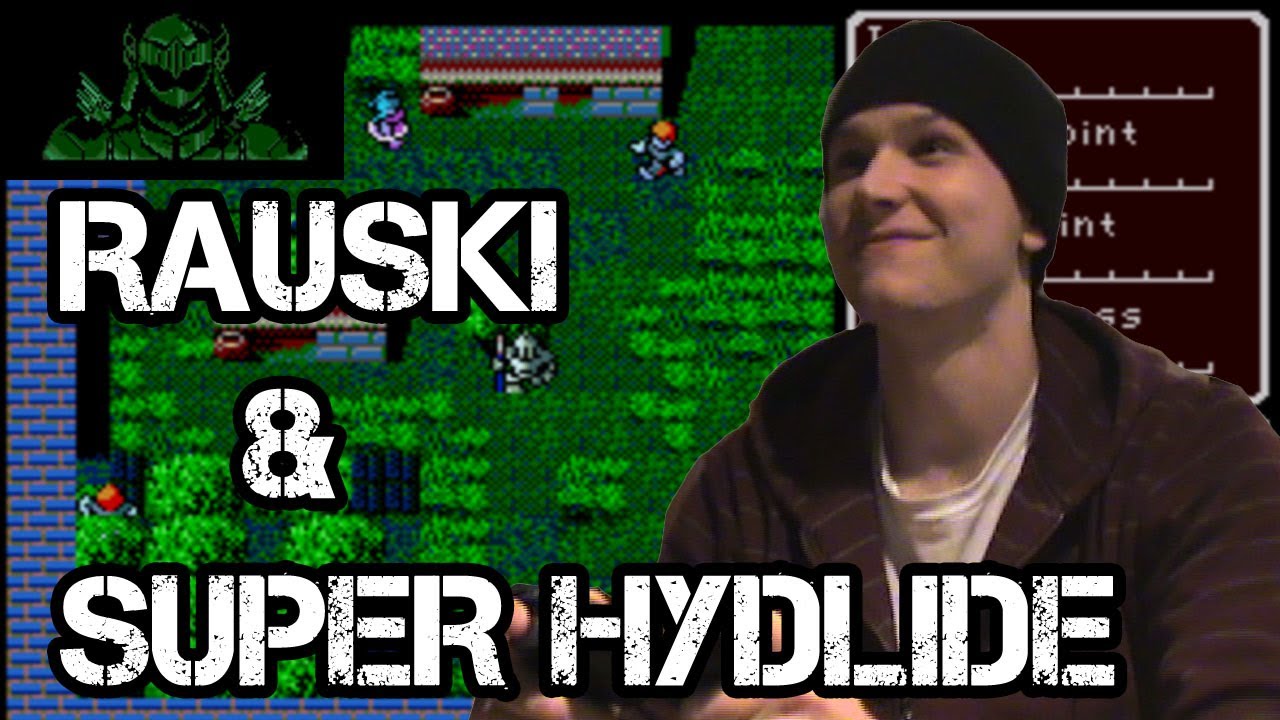 Rauski & Super Hydlide