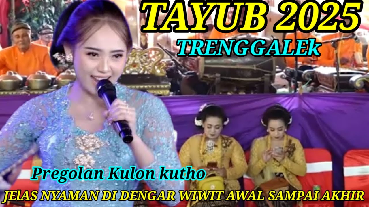 🔴 Pregolan Kulon Kutho Tayub Trenggalek Jelas Nyaman Di dengar Wiwit Awal Sampai Selesei