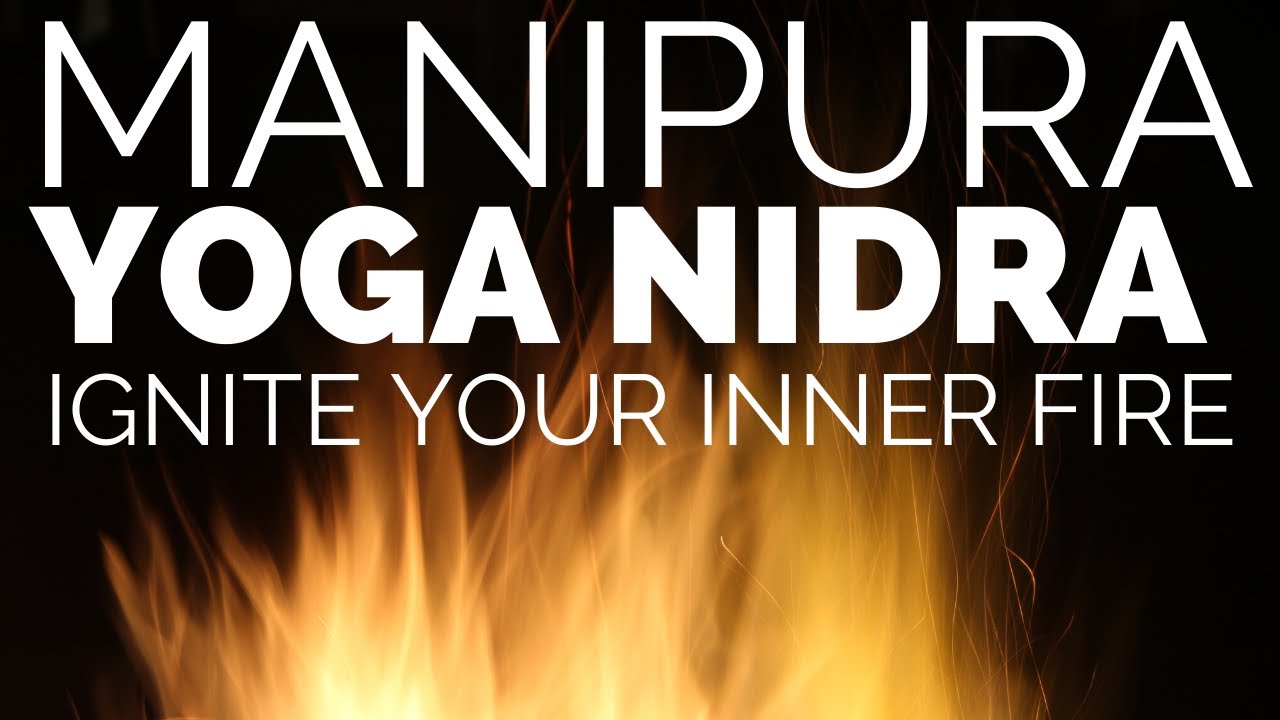 Manipura Chakra Yoga Nidra - Solar Plexus Activation