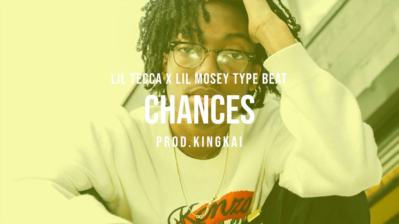 (FREE) Lil Tecca x Lil Mosey Type Beat "Chances" | ProdbyKai