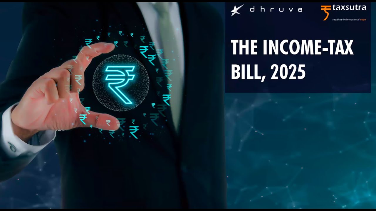 Dhruva Advisors & Taxsutra Webinar on the new Income-tax Bill - Decoding the Code