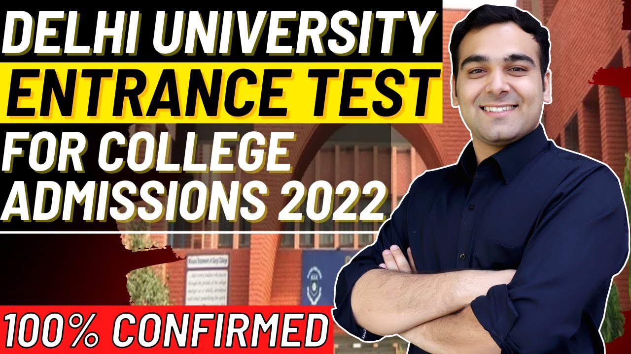 CUCET Confirmed | Delhi University Admissions 2022 | Complete Details, Syllabus, Dates