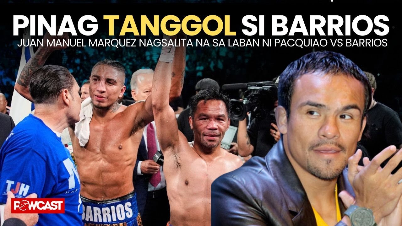 Juan Manuel Marquez Denepensahan si Marrio Barrios? Ang Matinding Paliwanag?!