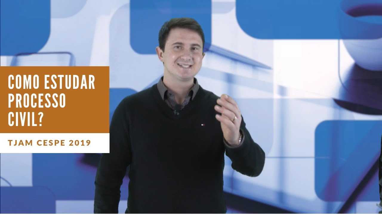 Concurso TJ-AM: Como estudar Direito Processual Civil