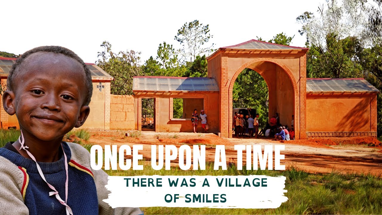 Once upon a time there was a village of smiles
