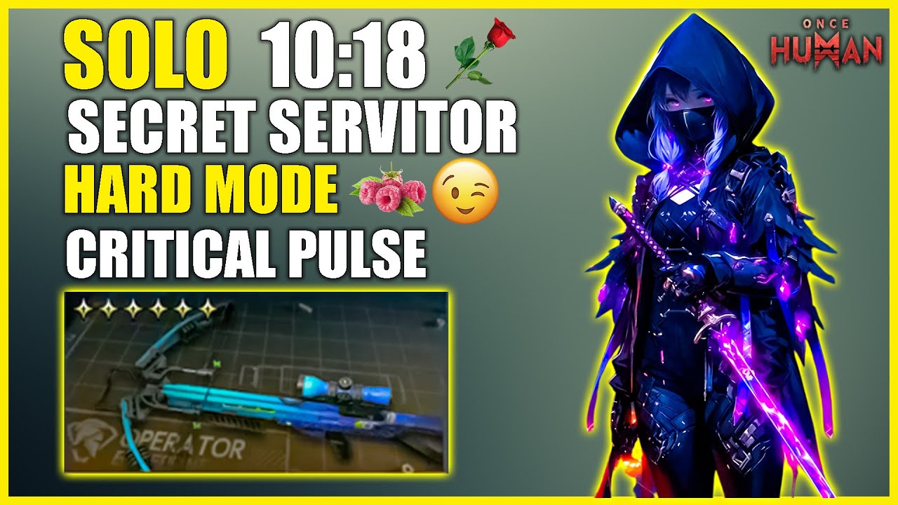 ONCE HUMAN SOLO SECRET SERVITOR CRITICAL PULSE😍POWER SURGE💖INSANE BUILD💪BEST CROSS BOW END BUILD🎯