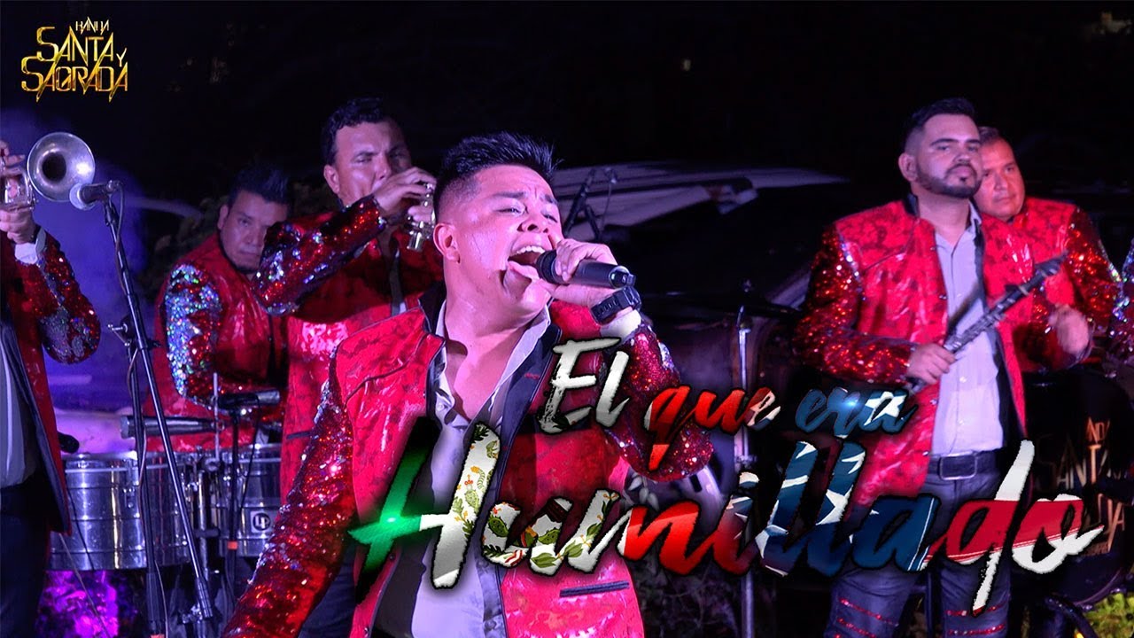 BANDA SANTA Y SAGRADA - EL QUE ERA HUMILLADO (EN VIVO)