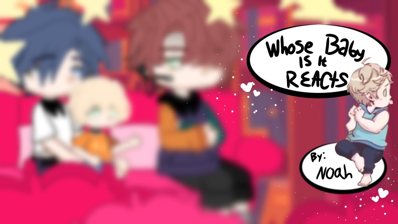 Whose Baby Is It Reacts || GCRV || StrangeSticker