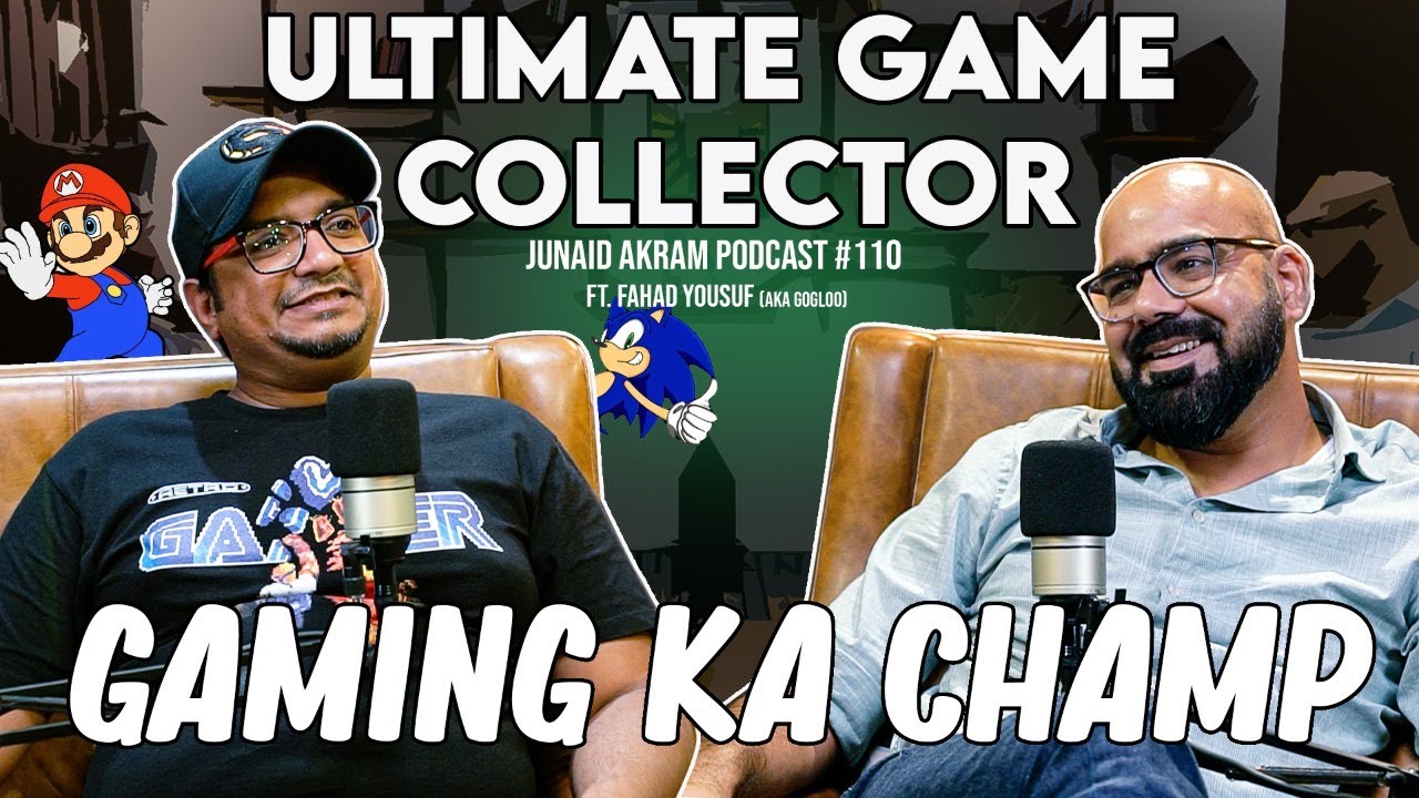 Ultimate Game Collector | Junaid Akram's Podcast#110