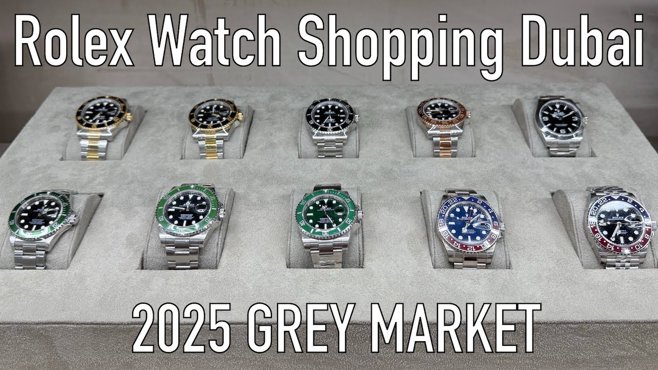 Rolex watch shopping grey market Dubai 2025 Rolex Pepsi Batman Hulk Submariner DateJust AP Royal Oak