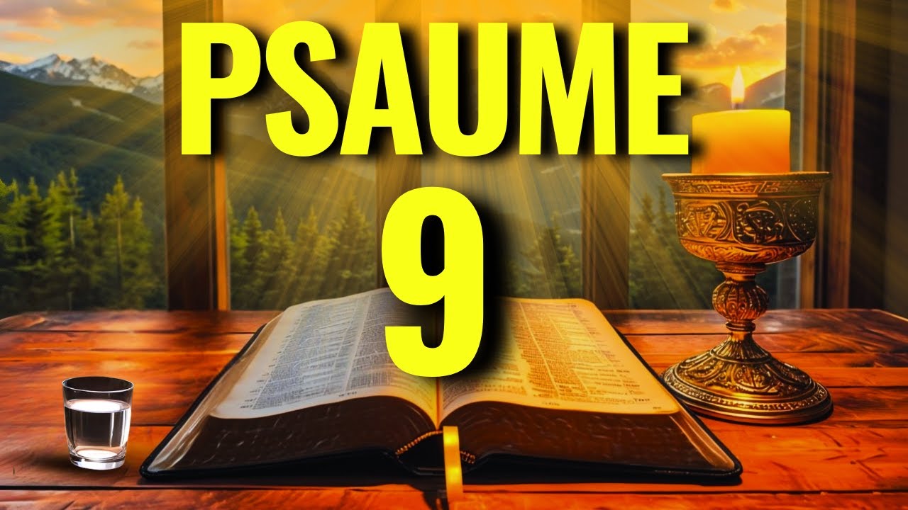 PRIÈRE DU MATIN – PUISSANT PSAUME 9 POUR PROTECTION, JUSTICE ET VICTOIRE DIVINE