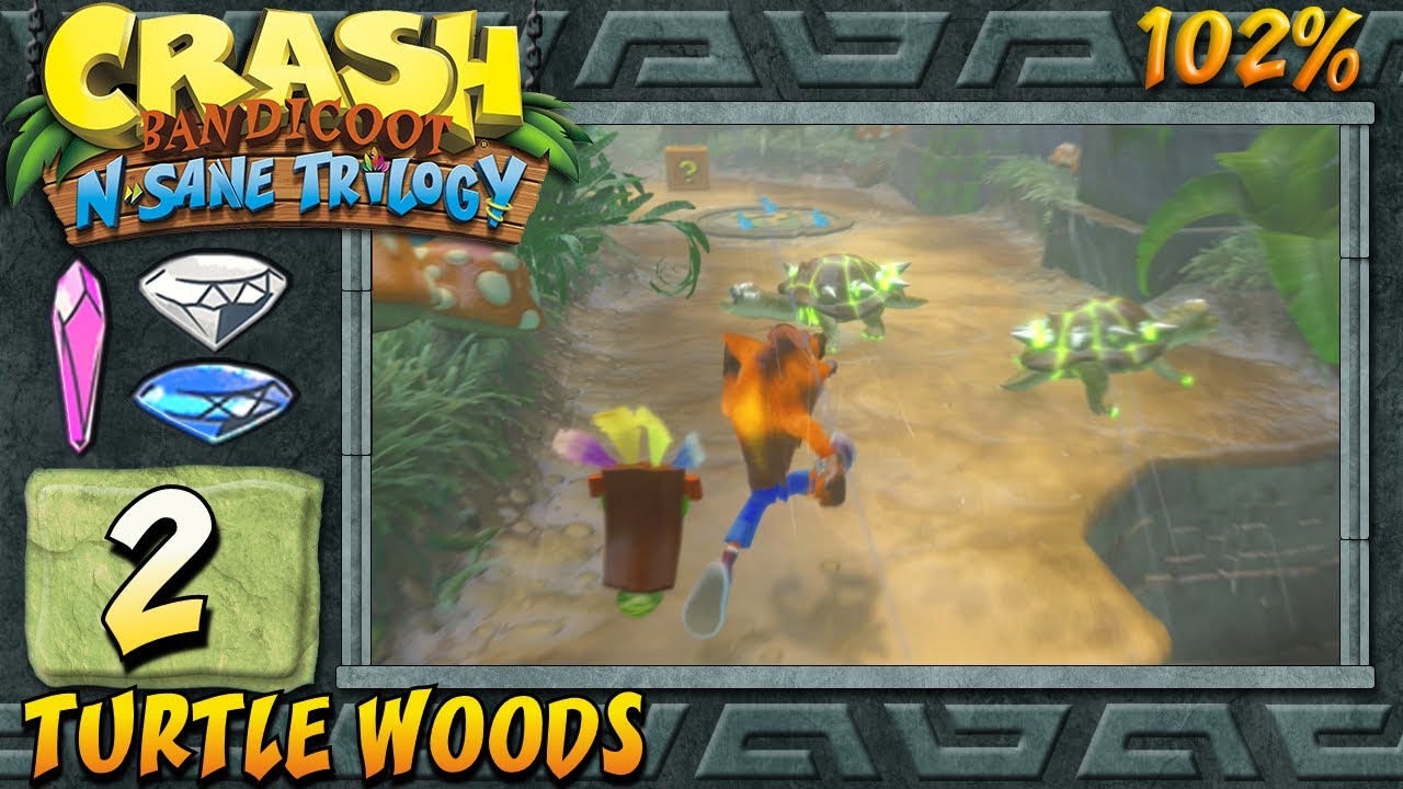 Crash Bandicoot 2 : N. Sane Trilogy (ITA)-2- Turtle Woods (GEMMA BLU) [102%]