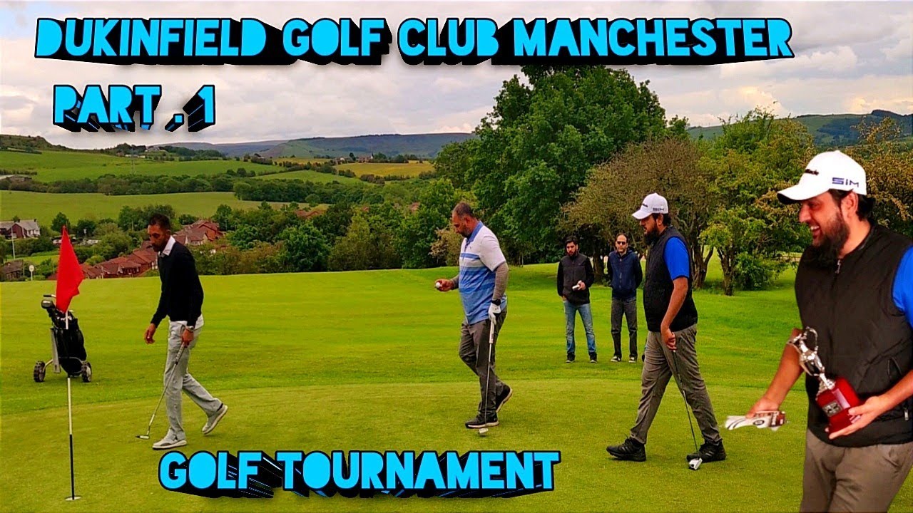 Dukinfield Golf Club Manchester Golf Tournament Part.1
