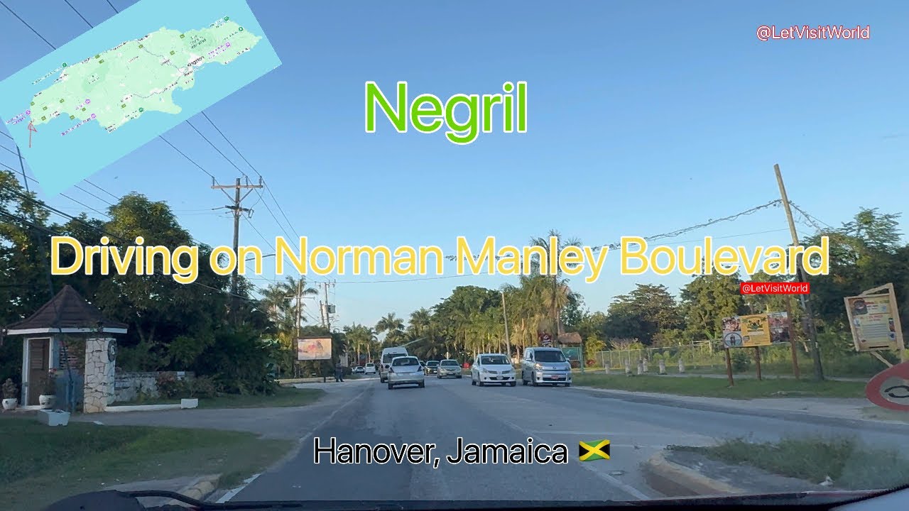 Driving through Norman Manley Boulevard, Negril Hanover Jamaica, best travel videos @LetVisitWorld