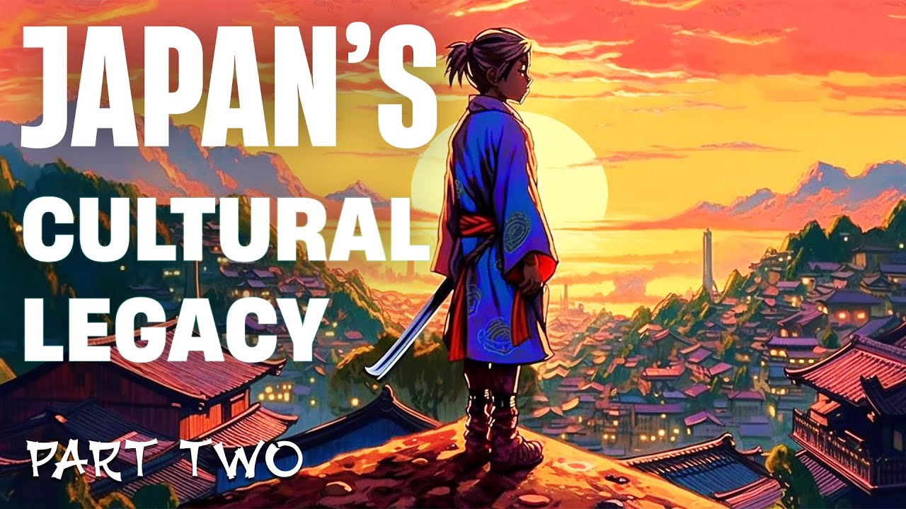 Exploring the Rich Cultural Heritage of Japan [Part Two]