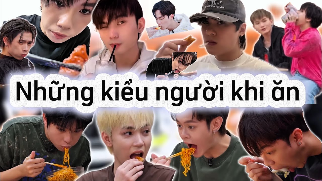 [UPRIZE] Những kiểu người khi ăn