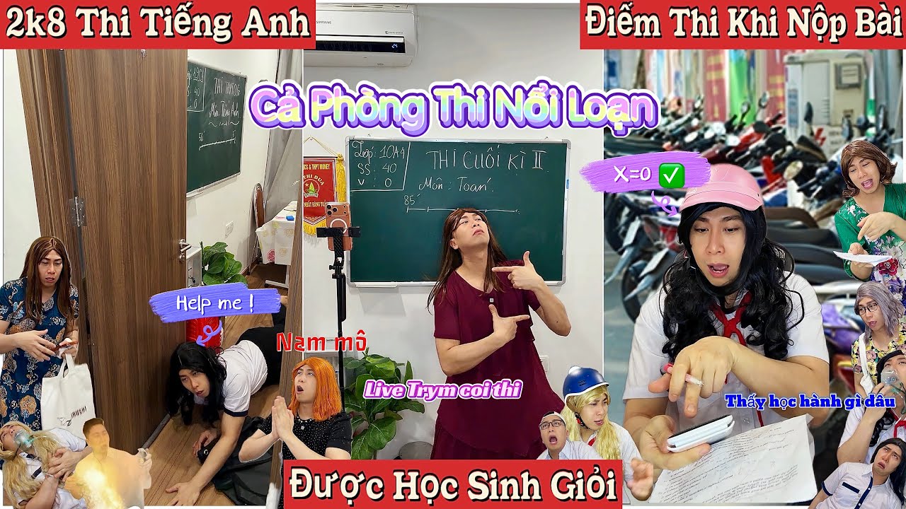 Tổng Hợp Video Ngắn Học Sinh #168 : Ph&ograve;ng Thi Nổi Loạn, 2k8 Thi Tiếng Anh, Điểm Thi Khi Nộp B&agrave;i 