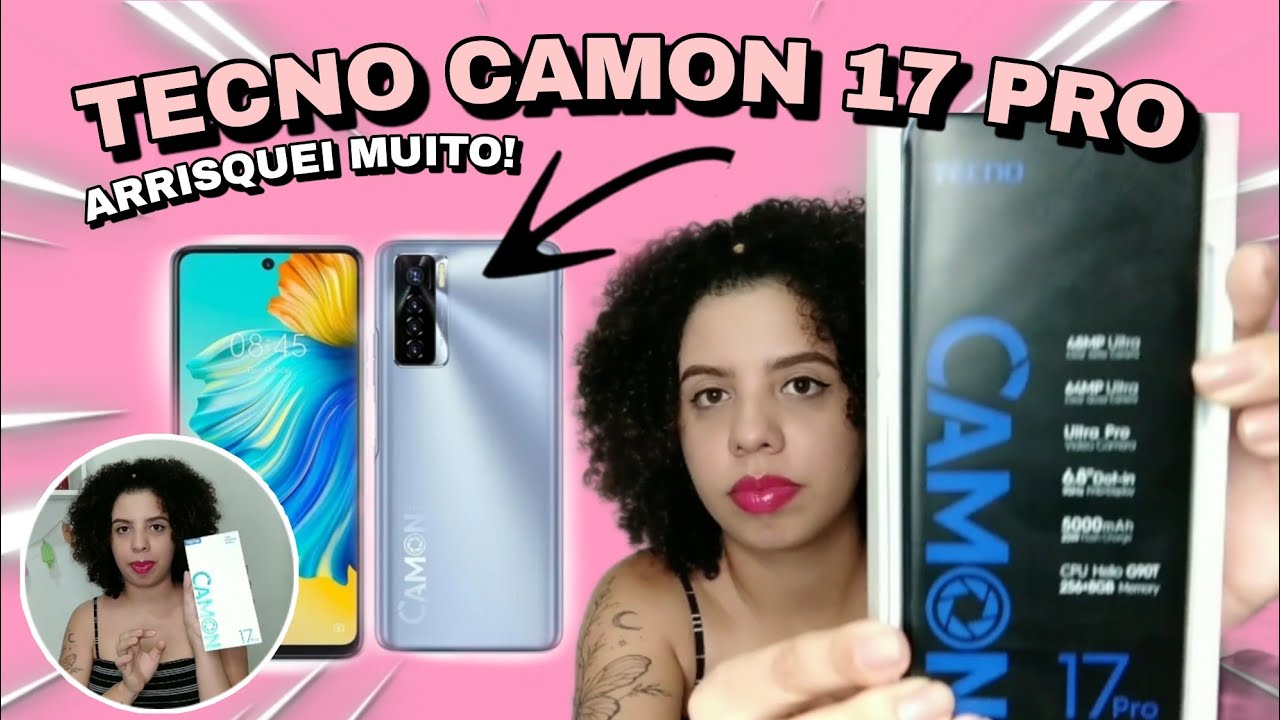 COMPREI MEU CELULAR TECNO CAMON 17 PRO | VALE A PENA? | PRIMEIRAS IMPRESSÕES | QUANTO CUSTOU? 📱🤳