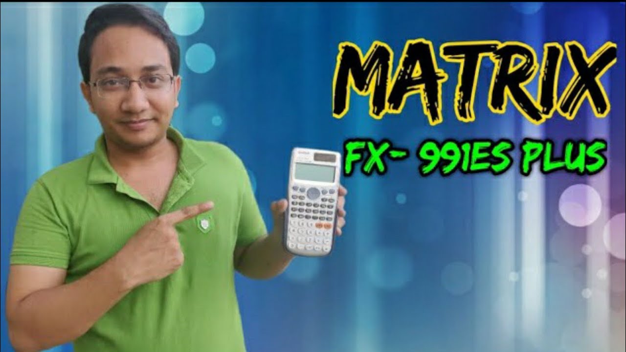 Solving Matrix Using Scientific Calculator || ক্যালকুলেটরে দাদাগিরি
