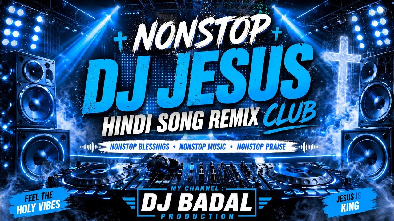 NONSTOP DJ JESUS HINDI SONG REMIX CLUB 2025 #djremix #djsong #viralvideo
