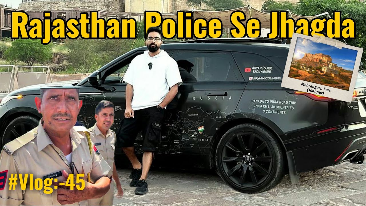 Rajasthan Police ki Gundagardi | Canada to India Road Trip | Eps. 45