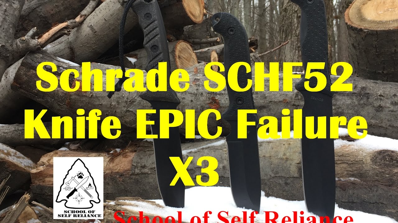 Schrade Knife SCHF52 EPIC Fail X3