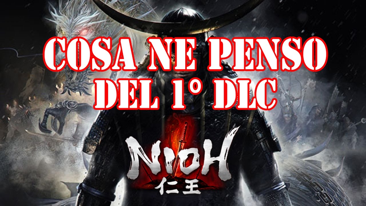 NiOh: Dragon of the North DLC - Cosa c'è di nuovo e se ne vale la pena