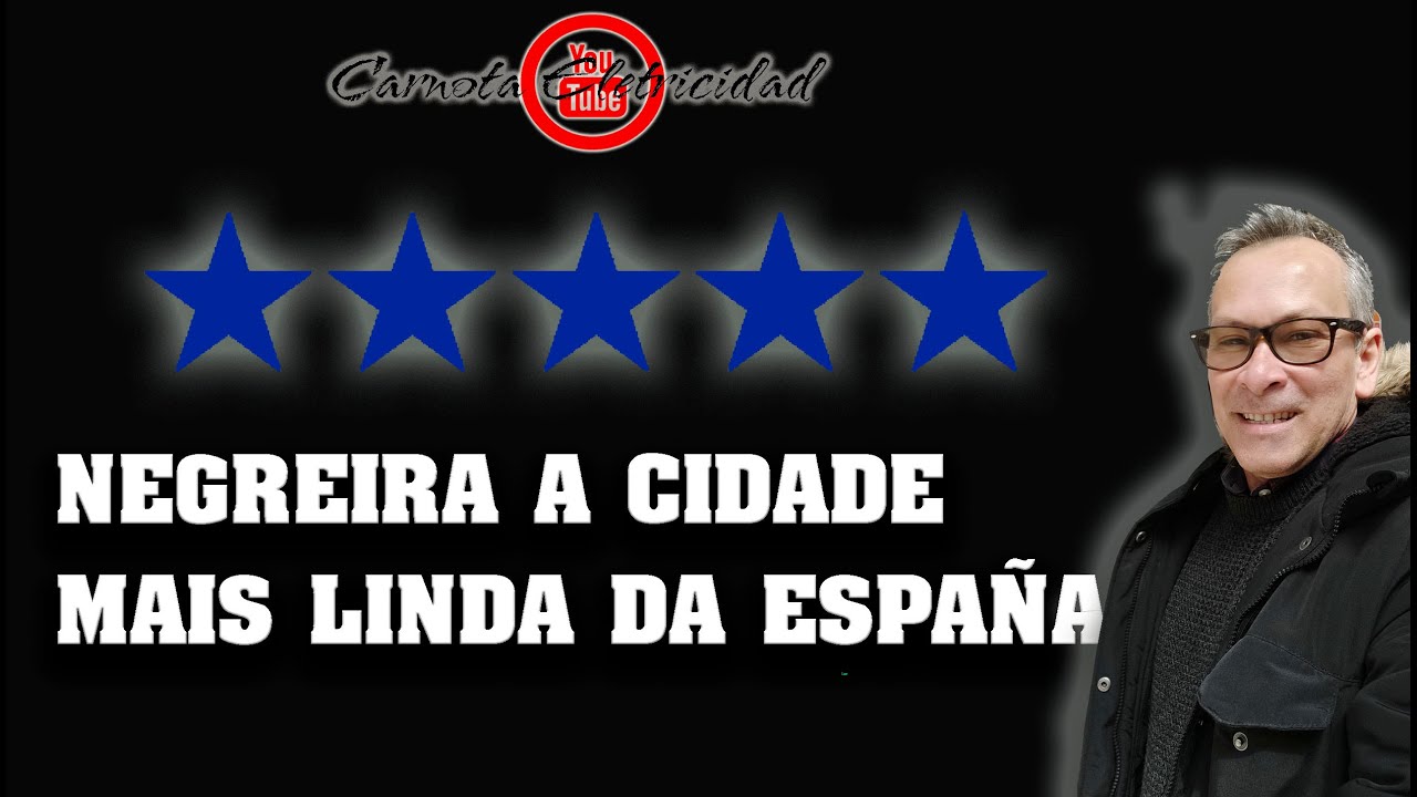 NEGREIRA GALIZA A CIDADE MAIS LINDA DA ESPANHA.