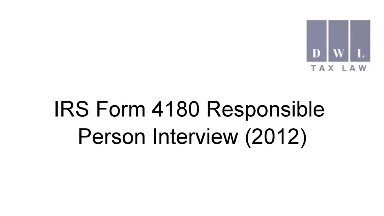 IRS Form 4180 Responsible Person Interview