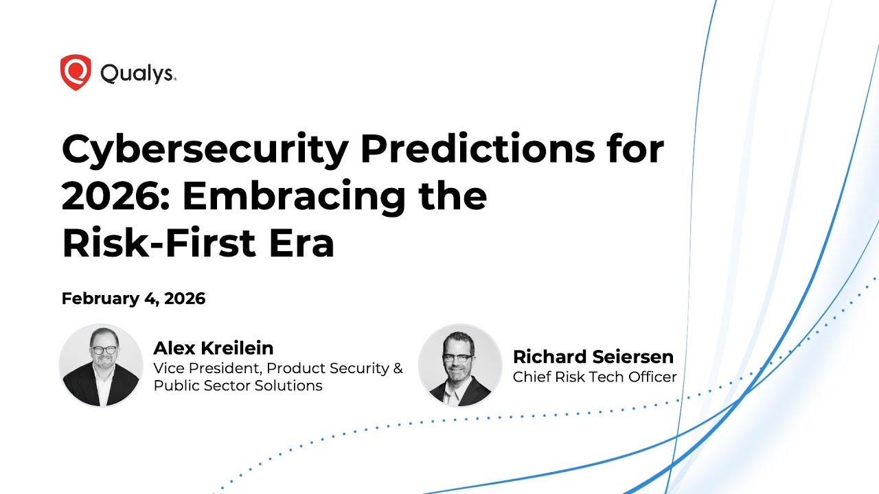 Cybersecurity Predictions 2026 | Qualys Webinar