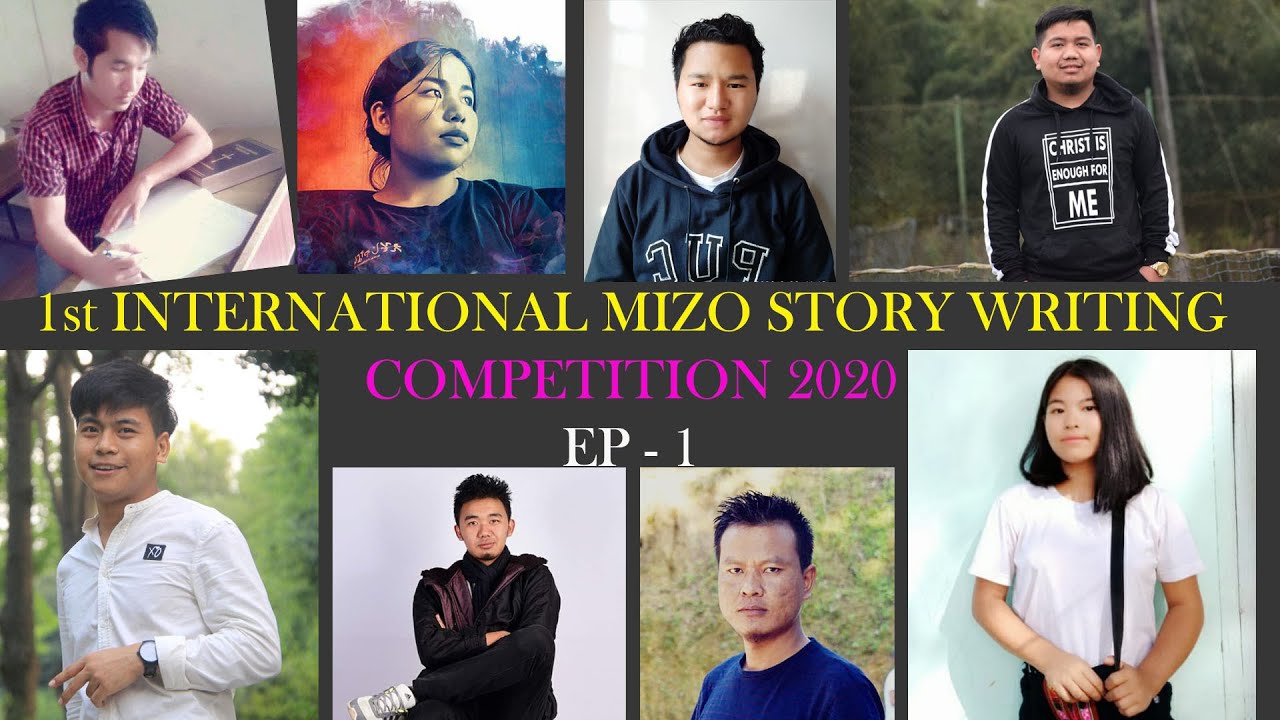 MIZO STORY WRITING COMPETITION 2020 EP - 1