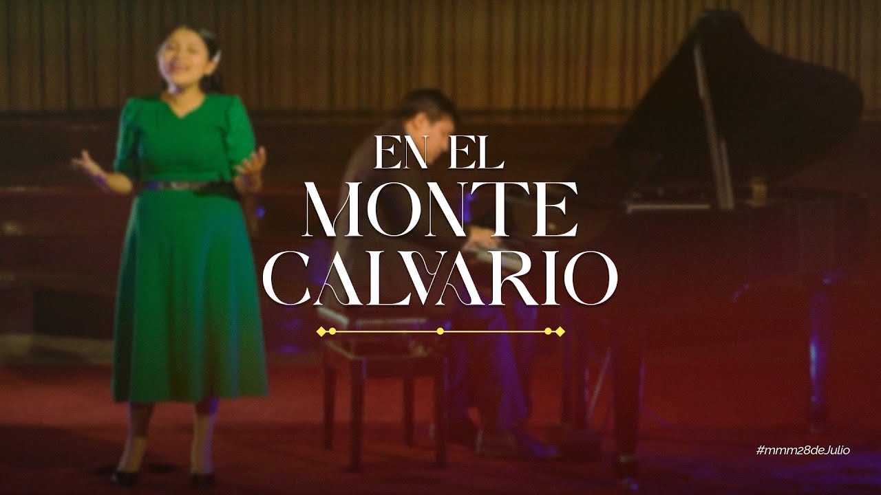 EN EL MONTE CALVARIO - #Himno | Katy Vilca