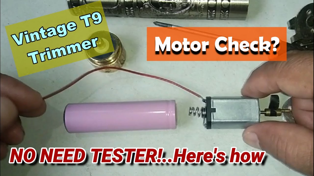 vintage t9 trimmer checking motor without tester