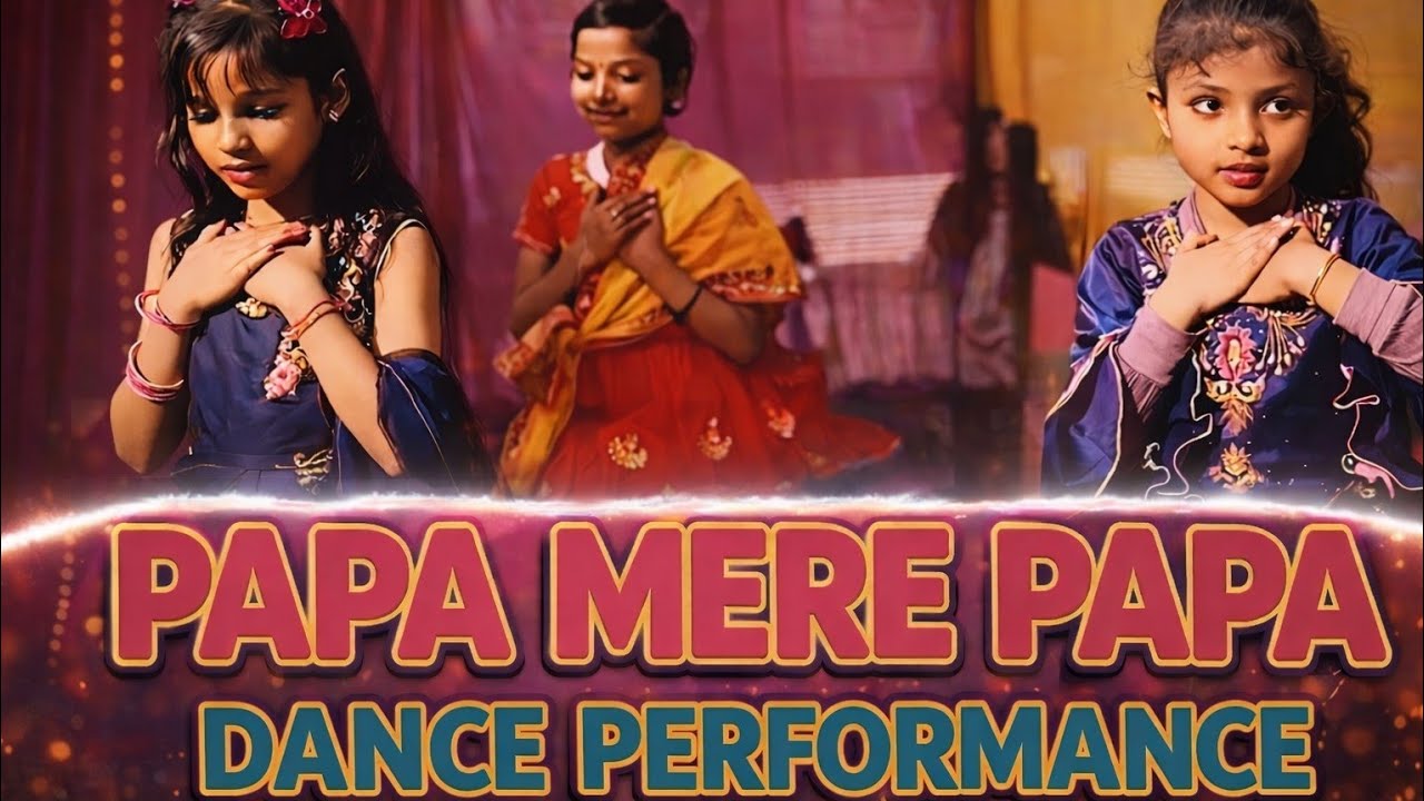 Papa Mere Papa 🥺 Cute Kids Dance | Father’s Day Special | Full HD