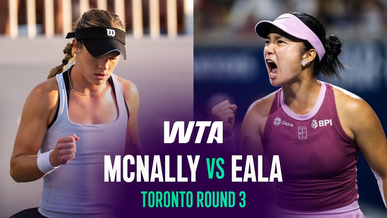 Кэти Макнелли против Александры Эалы | Торонто 2026, 3-й круг | Обзор матча WTA