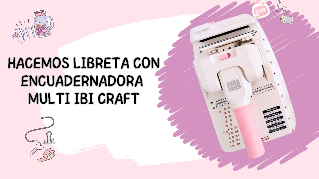 HACEMOS libreta con la encuadernadora IBI CRAFT Y charlamos.