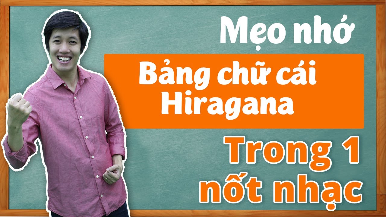 Học tiếng Nhật online - #5 MẸO nhớ bảng chữ HIRAGANA trong 1 nốt nhạc
