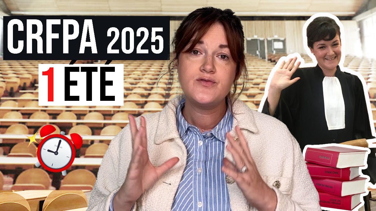 RÉVISER LE CRFPA 2025 EN 1 ÉTÉ - Comment faire quand on s’y prend à la dernière minute