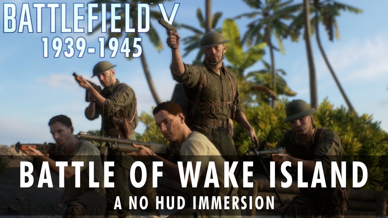 Battlefield V: 1939 - 1945 - Battle of Wake Island (No HUD) U.S Defenders