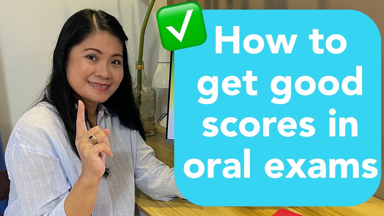 Oral Exam Tips: How to get good scores in oral exams