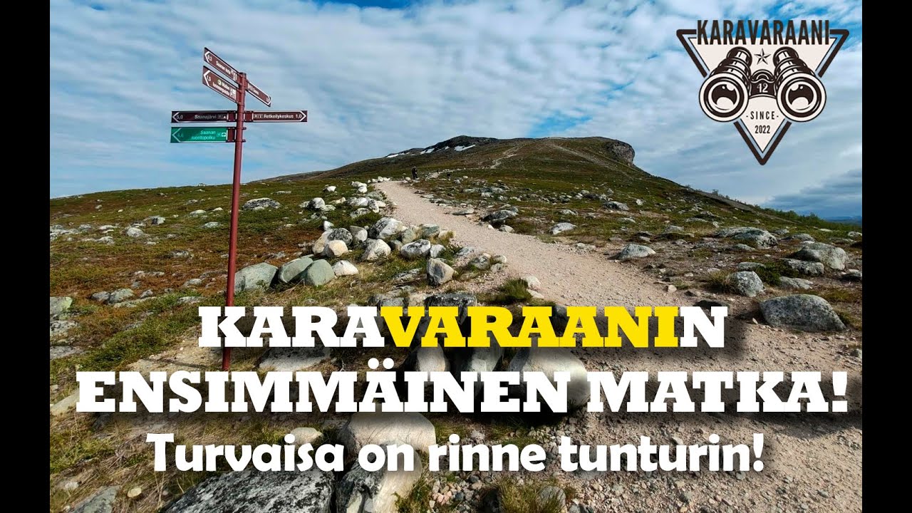 Matkalla Suomessa Osa 9. - Kilpisjärvi, Saana, Kautokeino