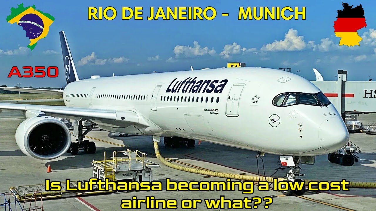 RIO DE JANEIRO - MUNICH |  Is LUFTHANSA a low cost airline now?