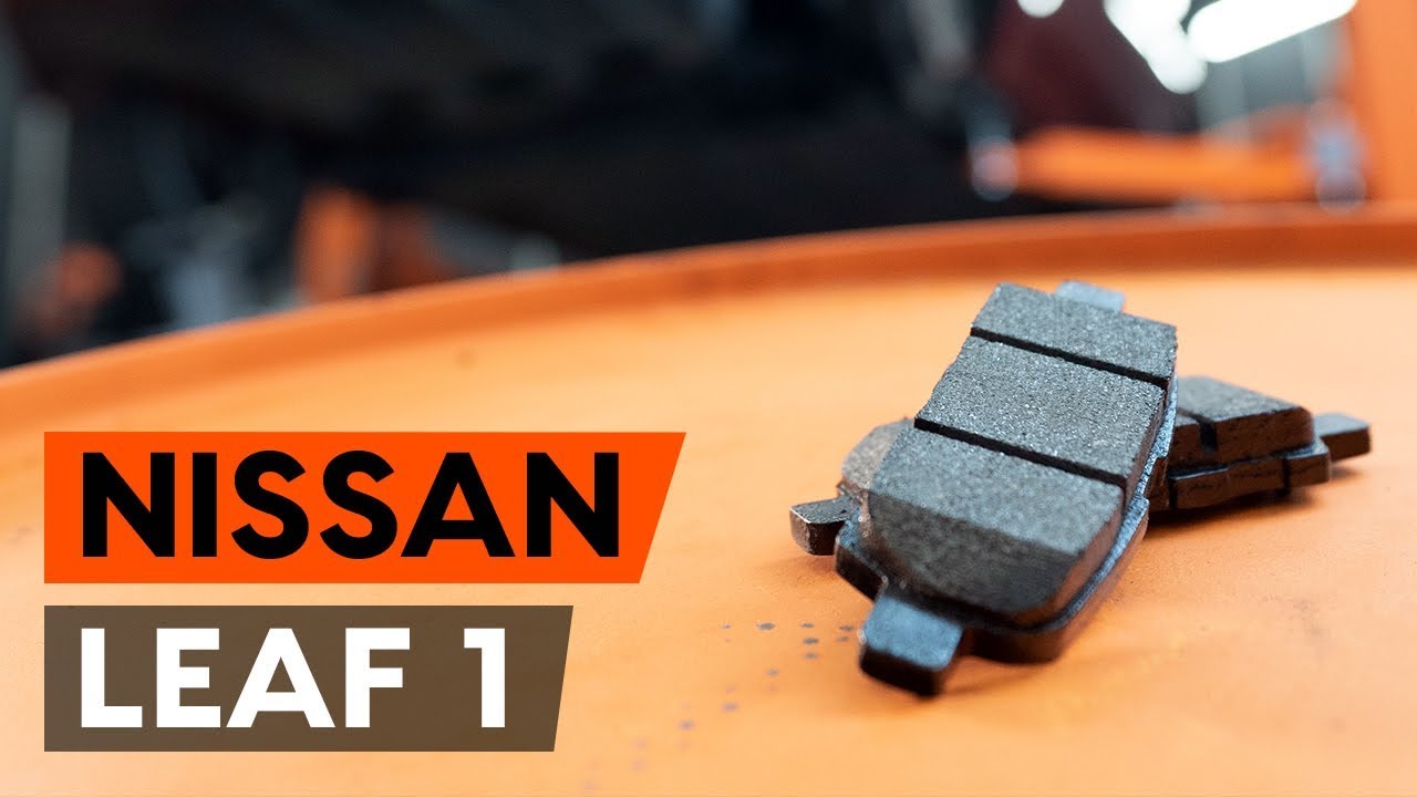 How to change rear brake pads / rear brake pad set on NISSAN LEAF 1 (ZE0U) [TUTORIAL AUTODOC]