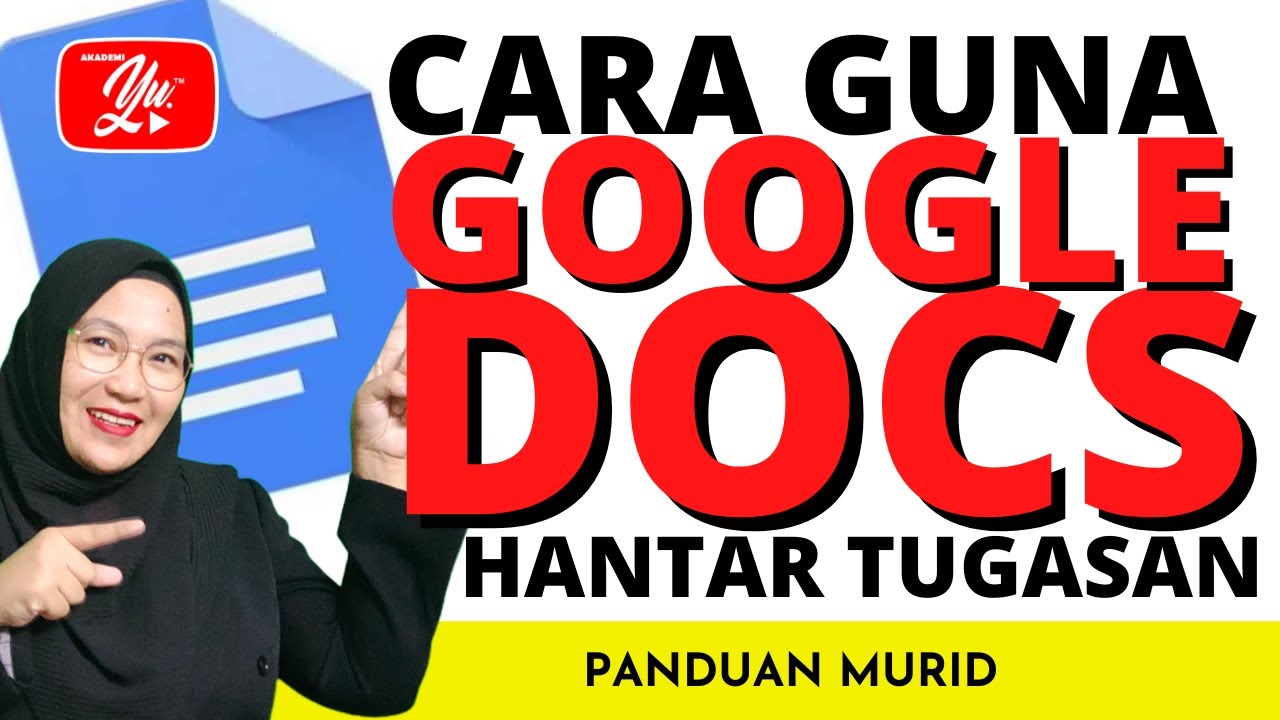PANDUAN MURID - CARA GUNA GOOGLE DOCS HANTAR TUGASAN #googledocs #akademiyoutuber #kitabantukita