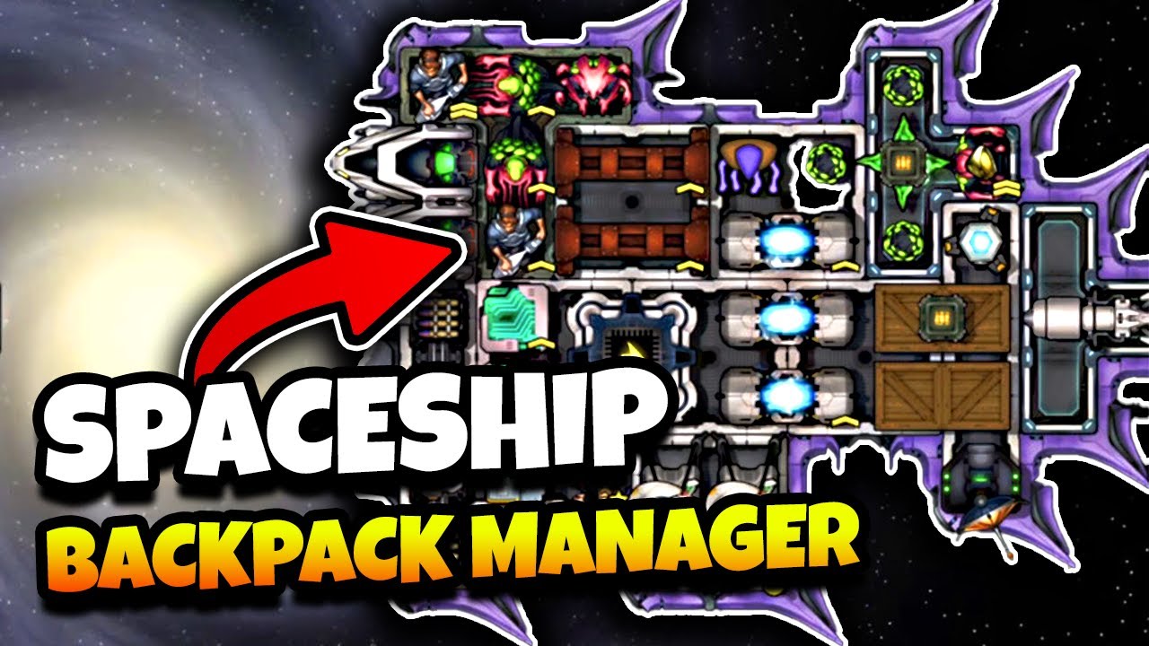 New Backpack Manager Where the Backpack IS A SPACESHIP!